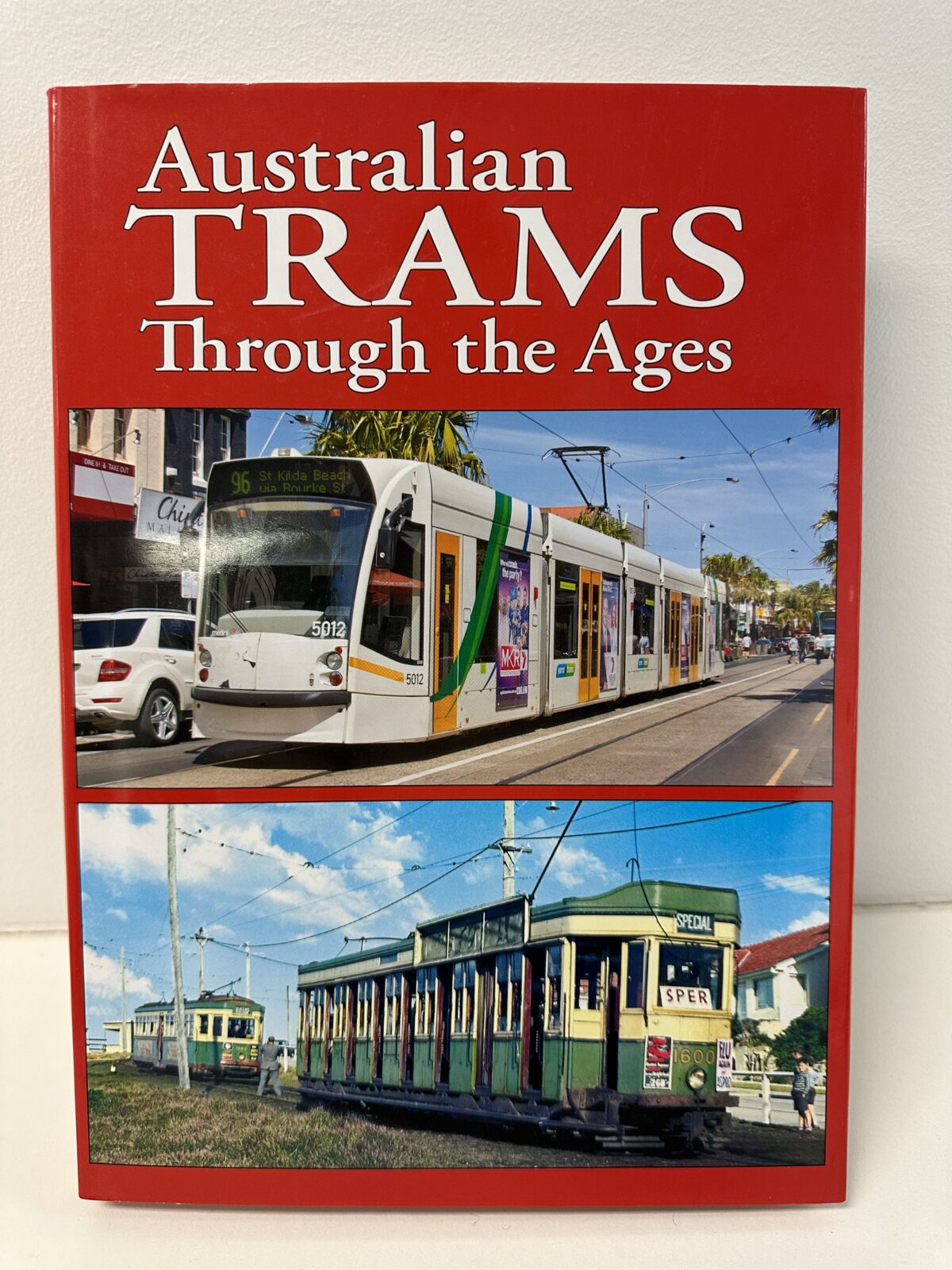 Australian Trams Through The Ages